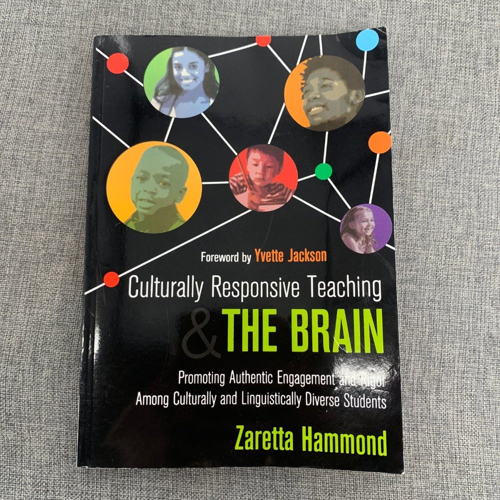 Culturally Responsive Teaching The Brain Foreword By Yvette Jackson Zaretta Hamm